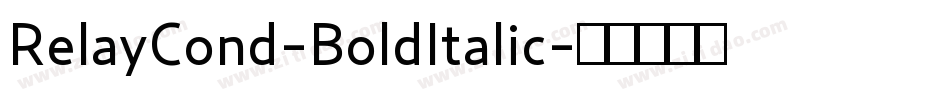 RelayCond-BoldItalic字体转换