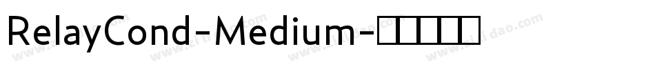 RelayCond-Medium字体转换
