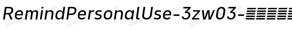 RemindPersonalUse-3zw03字体转换