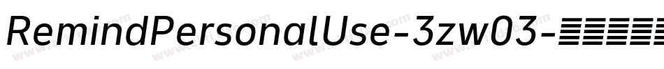 RemindPersonalUse-3zw03字体转换