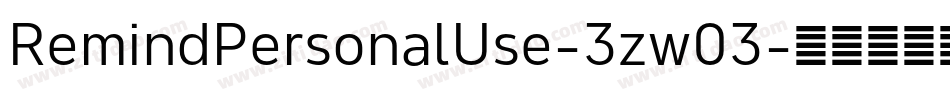 RemindPersonalUse-3zw03字体转换