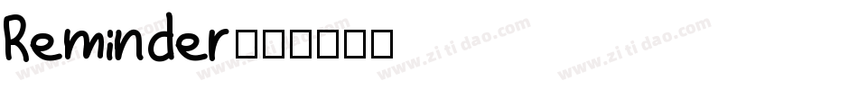 Reminder字体转换