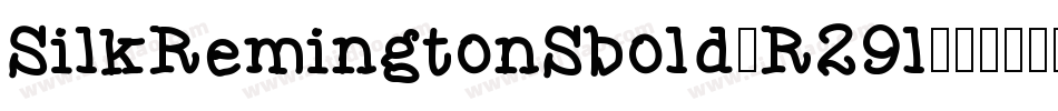 SilkRemingtonSbold-R29l字体转换