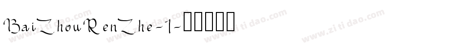 BaiZhouRenZhe-1字体转换