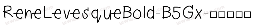 ReneLevesqueBold-B5Gx字体转换