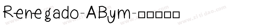 Renegado-ABym字体转换