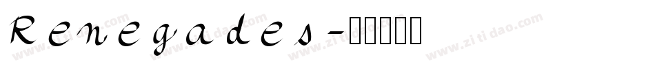 Renegades字体转换