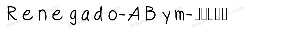 Renegado-ABym字体转换