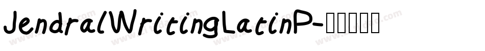 JendralWritingLatinP字体转换