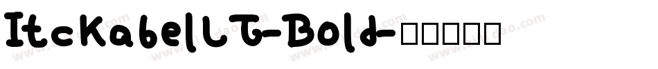 ItcKabelLT-Bold字体转换