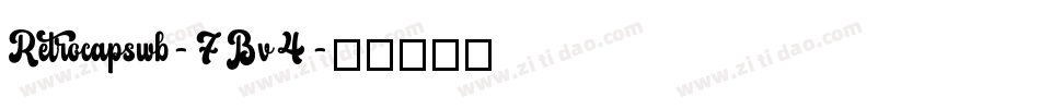 Retrocapswb-7Bv4字体转换
