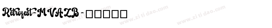 Retrofest-MVAZB字体转换