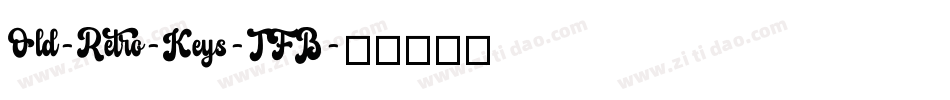 Old-Retro-Keys-TFB字体转换
