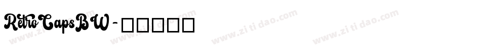 RetroCapsBW字体转换