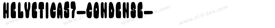 Helvetica57-Condense字体转换