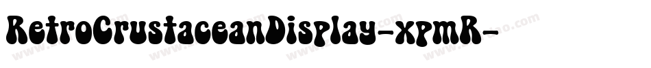 RetroCrustaceanDisplay-xpmR字体转换