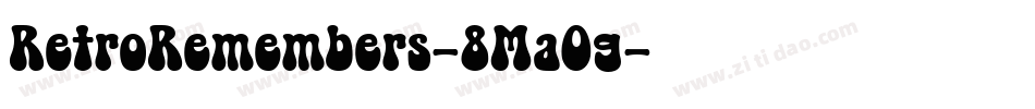 RetroRemembers-8Ma0g字体转换