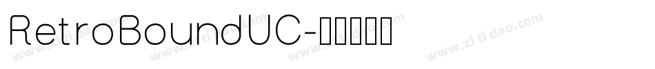 RetroBoundUC字体转换
