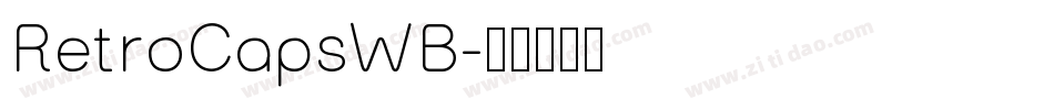 RetroCapsWB字体转换