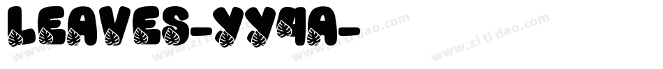 Leaves-Yy4a字体转换