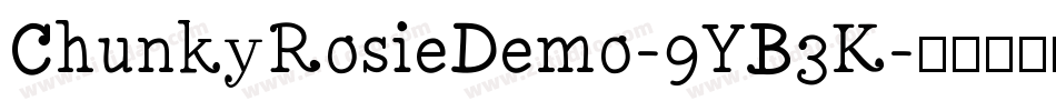 ChunkyRosieDemo-9YB3K字体转换