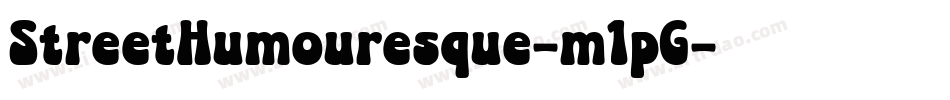 StreetHumouresque-m1pG字体转换