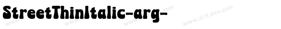 StreetThinItalic-arg字体转换