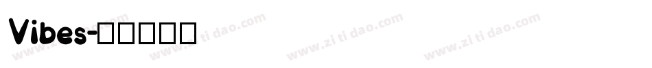 Vibes字体转换