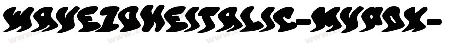 WaveZoneItalic-MVpdx字体转换