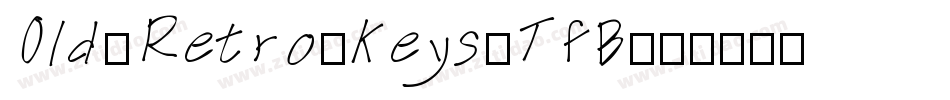 Old-Retro-Keys-TFB字体转换