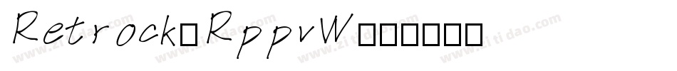 Retrock-RppvW字体转换