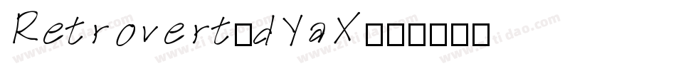 Retrovert-dYaX字体转换