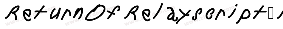 ReturnOfRelayscript-RpKwo字体转换
