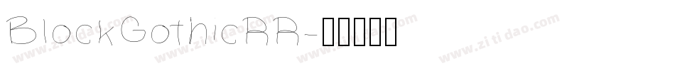 BlockGothicRR字体转换
