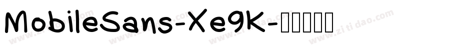MobileSans-Xe9K字体转换