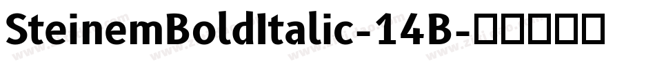 SteinemBoldItalic-14B字体转换