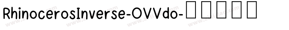 RhinocerosInverse-OVVdo字体转换