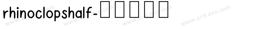 rhinoclopshalf字体转换