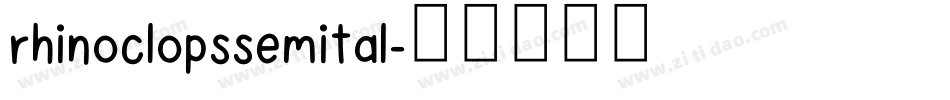 rhinoclopssemital字体转换