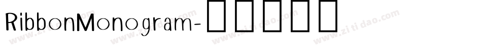 RibbonMonogram字体转换