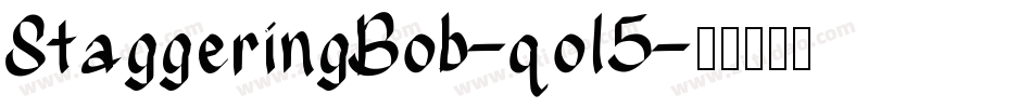 StaggeringBob-qo15字体转换