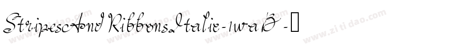 StripesAndRibbonsItalic-1waB字体转换