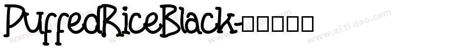 PuffedRiceBlack字体转换