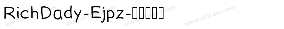RichDady-Ejpz字体转换