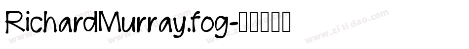 RichardMurray.fog字体转换
