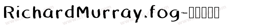 RichardMurray.fog字体转换