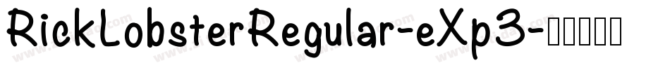RickLobsterRegular-eXp3字体转换