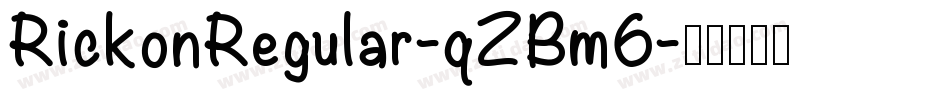 RickonRegular-qZBm6字体转换