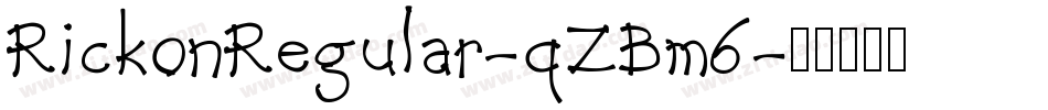 RickonRegular-qZBm6字体转换