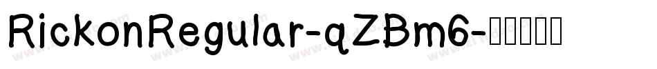 RickonRegular-qZBm6字体转换